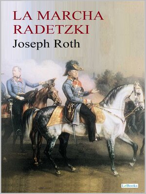 cover image of LA MARCHA RADETZKY--Joseph Roth